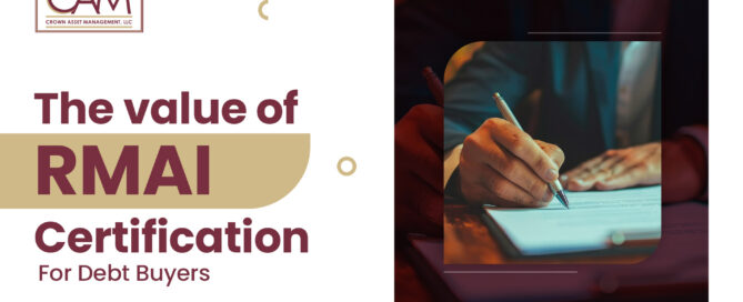The Value Of RMAI Certification For Debt Buyers|The Value Of RMAI Certification For Debt Buyers|The Value Of RMAI Certification For Debt Buyers