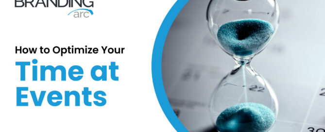 How to Optimize Your Time at Events|How to Optimize Your Time at Events|How to Optimize Your Time at Events